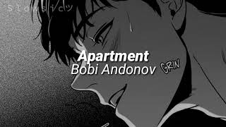 Apartment  Bobi Andonov  SLOWED [upl. by Elia]