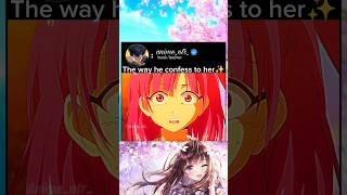 the way he confess to herr anime animeedit animelover romantic love [upl. by Juliann]