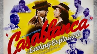 Casablanca 1942 Ending Explained [upl. by Nirag87]