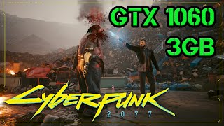 Cyberpunk 2077 amp GTX 1060 3GB [upl. by Inwat]