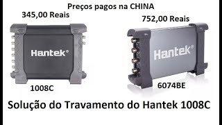 Hantek 1008C Travando Veja a Solução Simples [upl. by Nickolaus]