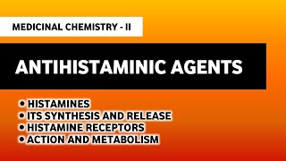 Antihistaminic Agents  Medicinal Chemistry  Course Demo Series  Imperfect Pharmacy [upl. by Yemac]