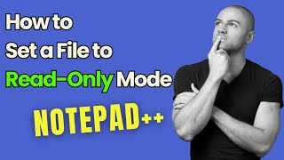 How to Set a File to ReadOnly Mode in Notepad  آموزش نوت پد پلاس پلاس [upl. by Ronel]