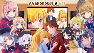 Classroom of the Elite React to Ayanokoji x Kei Love Confession  Dating Moment YouZitsu [upl. by Yonah]