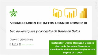 Clase  7  Curso Visualización de Datos usando Power BI 25oct2024 [upl. by Eicul]