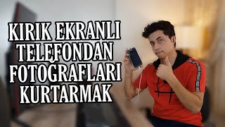 Kırık Ekranlı Telefonlardan Resimlerinizi Nasıl Kurtarırsınız [upl. by Anselmo]