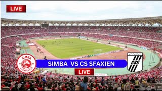 LIVE KUTOKA UWANJANI MUDA HUU SIMBA VS CS SFAXIEN KOMBE LA SHIRIKOSHO [upl. by Frechette]