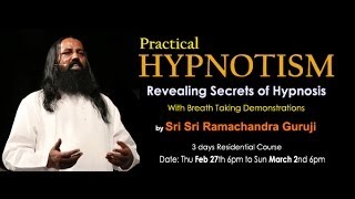 Practical Hypnotism by Sri Sri Ramachandra Guruji on Feb 2014 [upl. by Mahan]