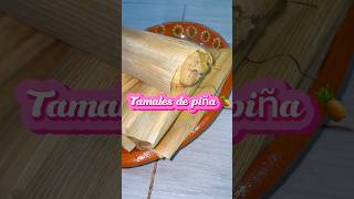 Ricos tamales de piña 🫔 🍍 tamales recetas fypシ [upl. by Pizor]