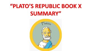 Platos Republic Book X Summary [upl. by Sherer]