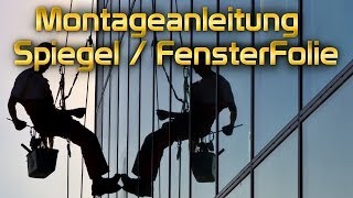 Easy Spiegel Fensterfolie Montageanleitung von TipTopCarbon SPIEGELFOLIE ANBRINGEN [upl. by Ecyaj]