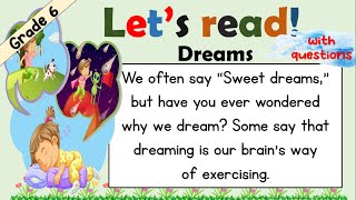 READING COMPREHENSION  GRADE 6  PRACTICE READING  DREAMS [upl. by Teodorico511]