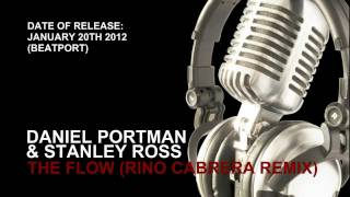 Daniel Portman amp Stanley Ross  The Flowmp4 [upl. by Creamer]