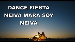 Fiesta Baile  Neiva Mara  Soy Neiva [upl. by Pollard]