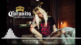 Bolondos Coronita Mix 2023 MIXED BY REMIX RECORDS [upl. by Acina947]