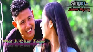 Moi ji chai toge  New Hajong song 2022 Official  New Hajong Video 2022  Latest Hajong song [upl. by Aissyla409]