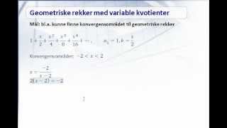 kap 68  Geometriske rekker med variable kvotienter [upl. by Linnet764]