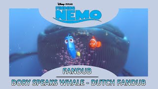 Finding Nemo  Dory Speaks Whale  Dutch  Fandub [upl. by Yennek]