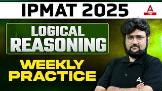 IPMAT Logical Reasoning  Weekly Test IPMAT 2025  IPMAT 2025 Preparation By Marut Sir [upl. by Alfie]