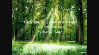 Variations on Canon in D Major  Live Performance by David Lanz HQ version [upl. by Erotavlas466]