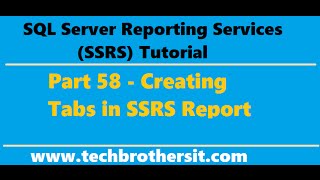 SSRS Tutorial 58  Creating Tabs in SSRS Report [upl. by Rockwell]