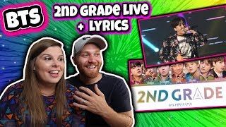 BTS  2nd Grade 2학년 Live Performance amp Lyrics HYYH  REACTION [upl. by Ecilef495]