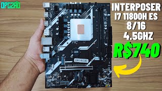 CHEGOU KIT INTERPOSER I7 11800H DO ALIEXPRESS TESTES EM JOGOS BIOS E XMP [upl. by Epstein]