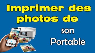 Comment imprimer des photos depuis votre téléphone [upl. by Doti447]