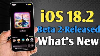 iOS 182 Beta 2 is out  Whats New Apple Intelligence [upl. by Janifer]