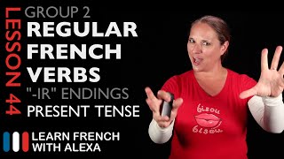 Group 2 Regular French Verbs ending in quotIRquot Present Tense [upl. by Aissert]