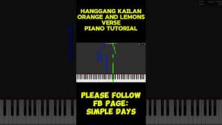 Hanggang Kailan Orange and Lemons Verse pianotutorial opm opmsongs pianocover music [upl. by Scrogan972]