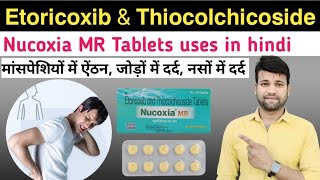 Nucoxia MR Etoricoxib tablets ip 90 mg in hindi  etoricoxib tablets ip  Nucoxia tablet [upl. by Andeee]