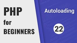 Namespaces amp Autoloading  PHP for Beginners  Part 22 [upl. by Irik]