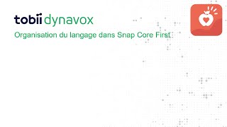 Organisation du langage dans Snap Core First [upl. by Leaper]