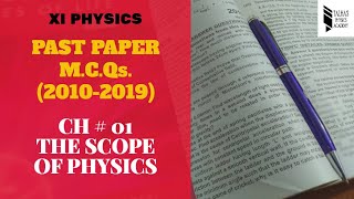 XI Physics  CH01The Scope of PhysicsPast Paper MCQs  Talhas Physics Academy [upl. by Smitty]