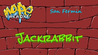 San Fermin  Jackrabbit Karaoke [upl. by Inaflahk417]