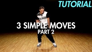 3 Simple Dance Moves for Beginners  Part 2 Hip Hop Dance Moves Tutorial  Mihran Kirakosian [upl. by Nikolai]