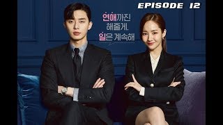 Whats Wrong With Secretary Kim  Episode 12 Eng Sub [upl. by Tuneberg]