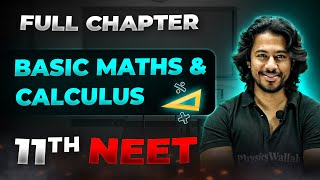 Basic Maths amp Calculus FULL CHAPTER  Class 11th Physics  Arjuna NEET [upl. by Nahtnoj]