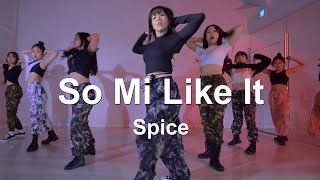 Spice  So Mi Like It l Arias Choreography [upl. by Isolda]