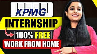 KPMG Virtual Internship ️‍🔥  Best Internship Opportunities of 2024  Work From Home Internship [upl. by Herb]