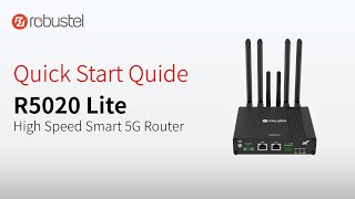 R5020 Lite  Quick Start Guide  Robustel [upl. by Sigismund]