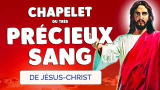 🙏 CHAPELET du PRÉCIEUX SANG 🙏 Prière Très Puissante PROTECTION et DÉLIVRANCE [upl. by Scheld]