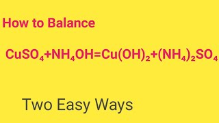 CuSO4NH4OHCuOH2NH42SO4Balanced EquationCupper sulphateAmmonium hydroxide Balanced Equation [upl. by Eppes]