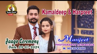 🔴 Live Jaago  Kamaldeep amp Harpreet Manjeet Photography Lehragaga  M 90235 81000 [upl. by Keemahs]