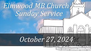 Elmwood MB Church Sunday morning worship service [upl. by Sondra919]