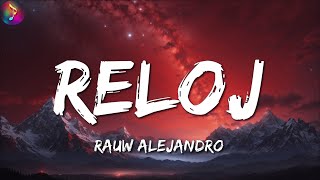 Rauw Alejandro ╸Reloj  LetraLyrics [upl. by Nerad]