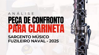 ANÁLISE PEÇA DE CONFRONTO PARA CLARINETA  SARGENTO MÚSICO FUZILEIRO NAVAL 2025 [upl. by Narih]