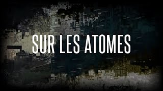 Sur les atomes datamoshing [upl. by Acemaj]