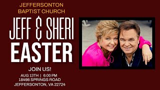 Jeffersonton Baptist Church Special Concert  Jeff amp Sheri Easter on August 13 2023 [upl. by Genovera721]